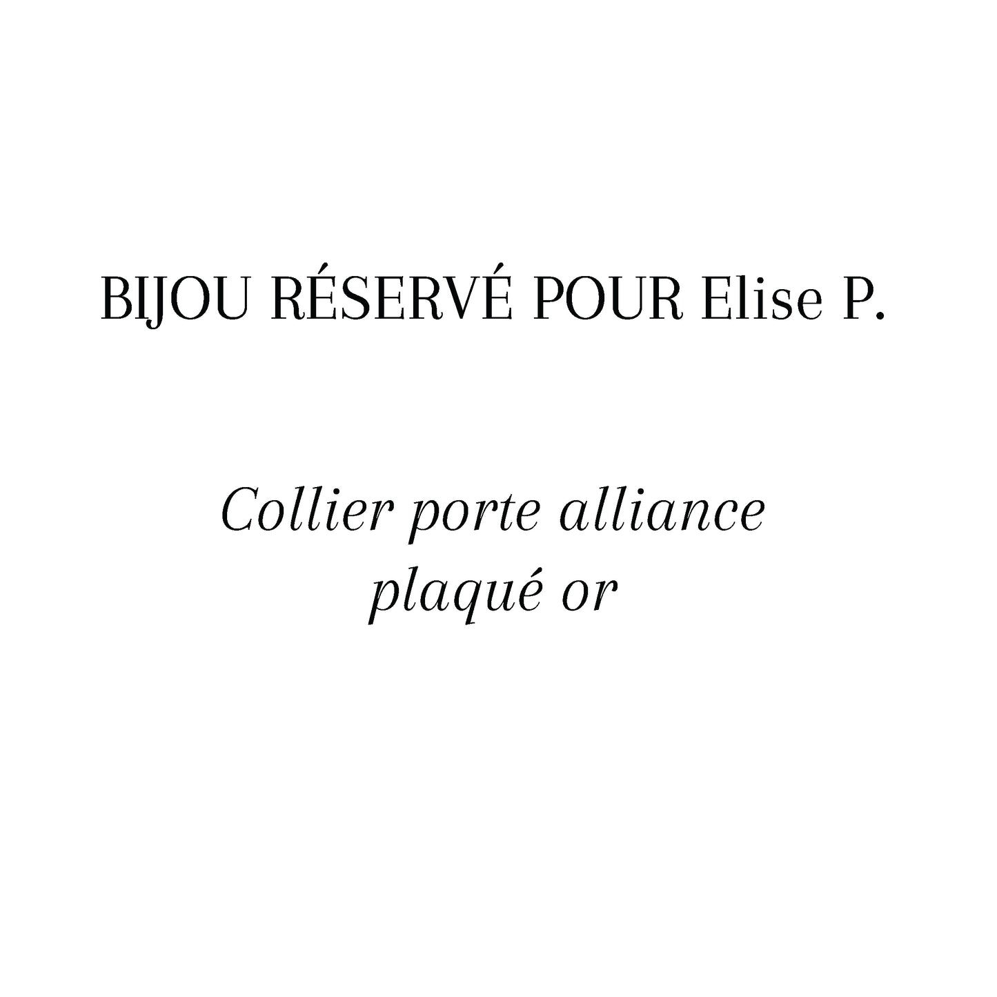COLLIER-Bijou réservé pour ELISE.